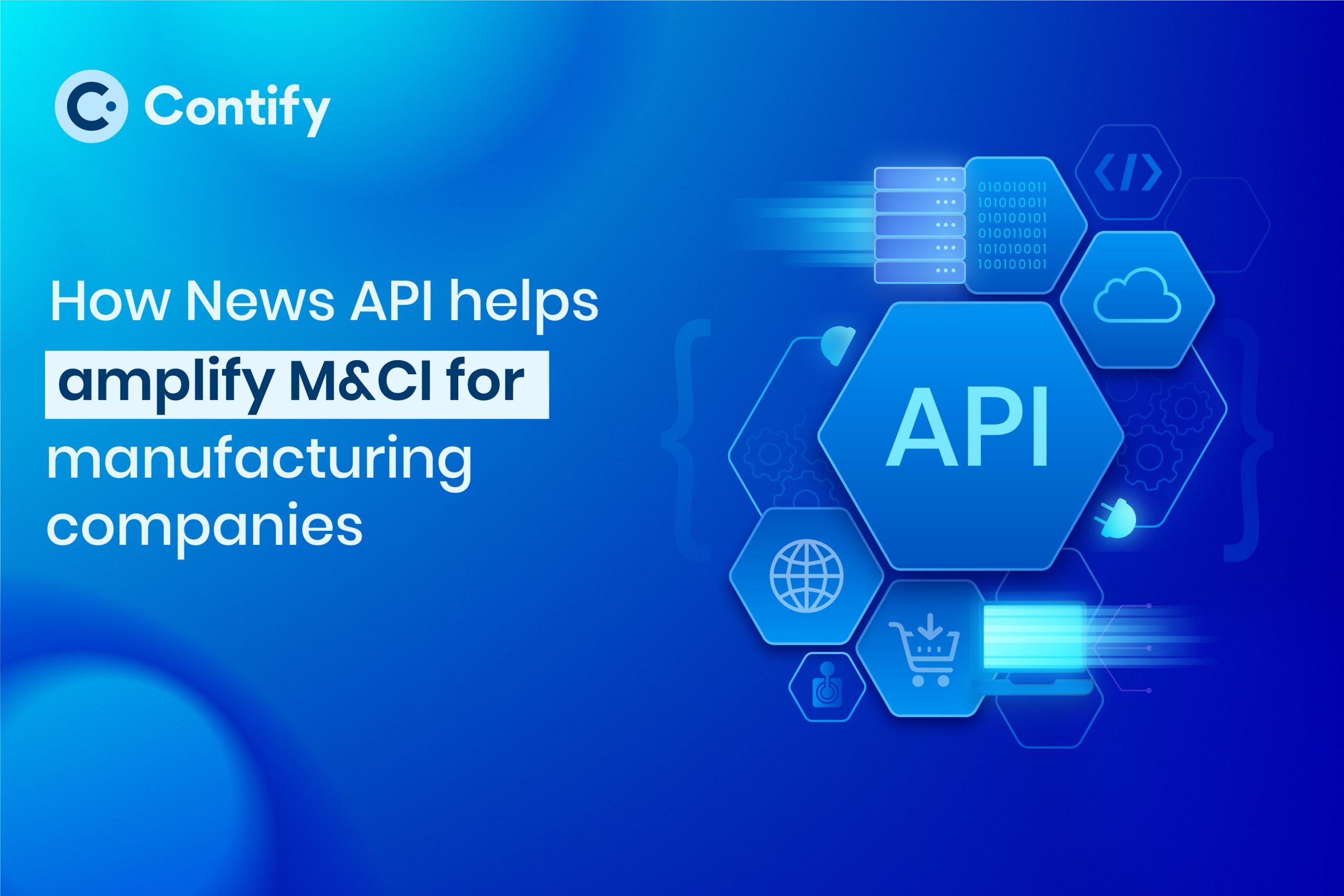 How News API helps amplify M&CI for manufacturing companies